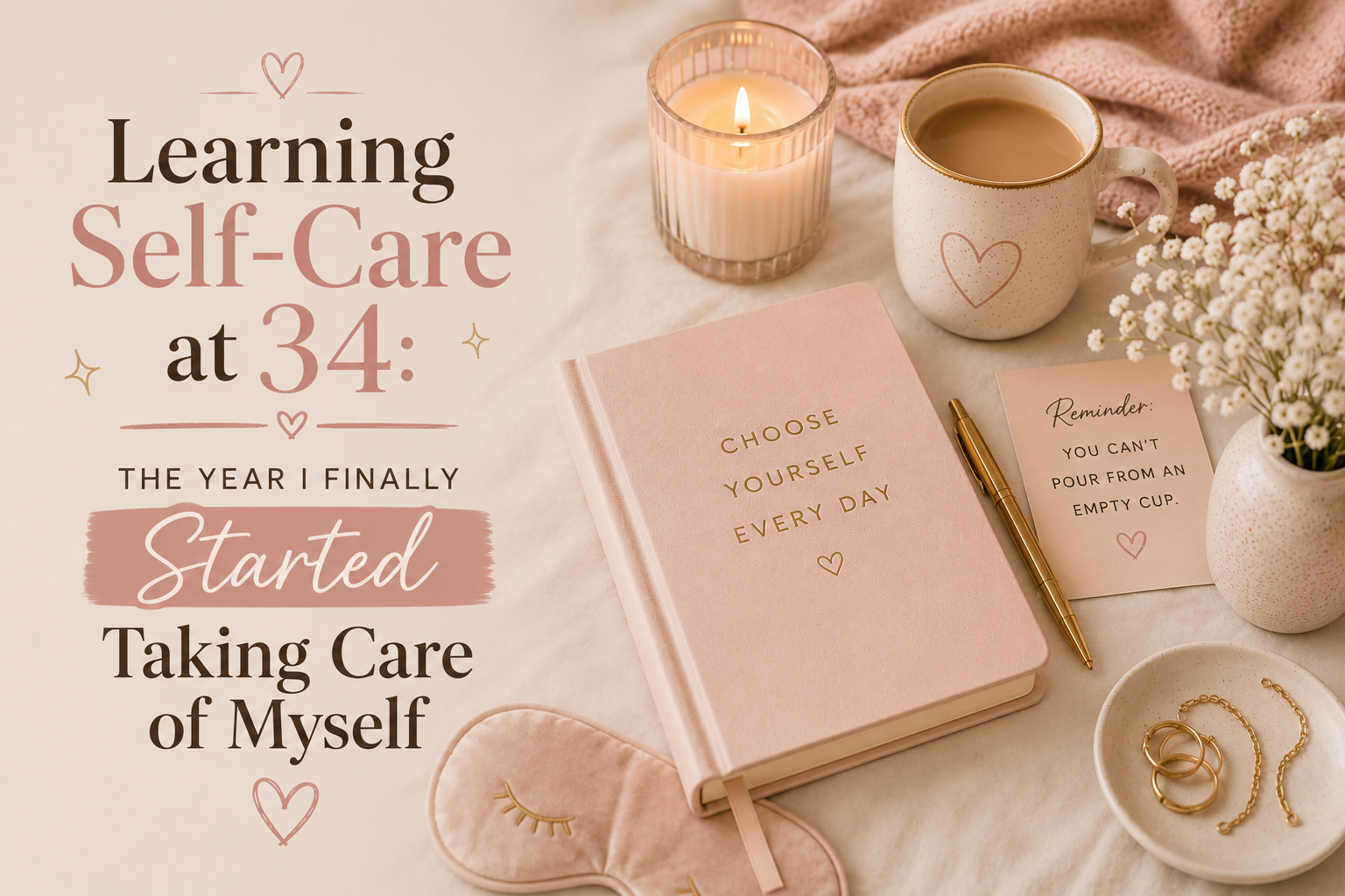 Learning Self-Care at 34