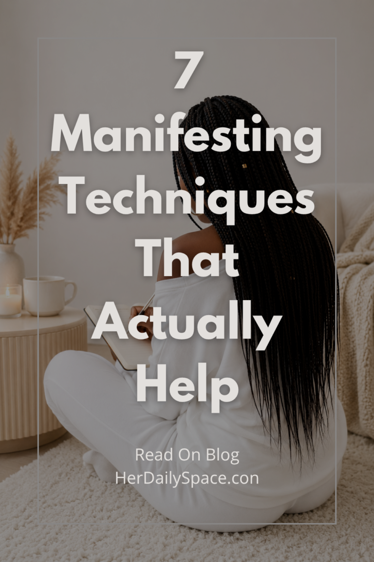 7 Manifesting Techniques That Actually Help